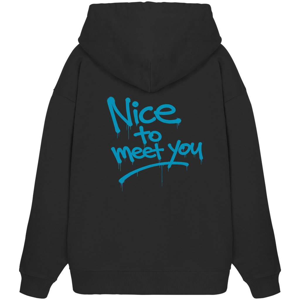 Statement - Nice to meet you Hoodie