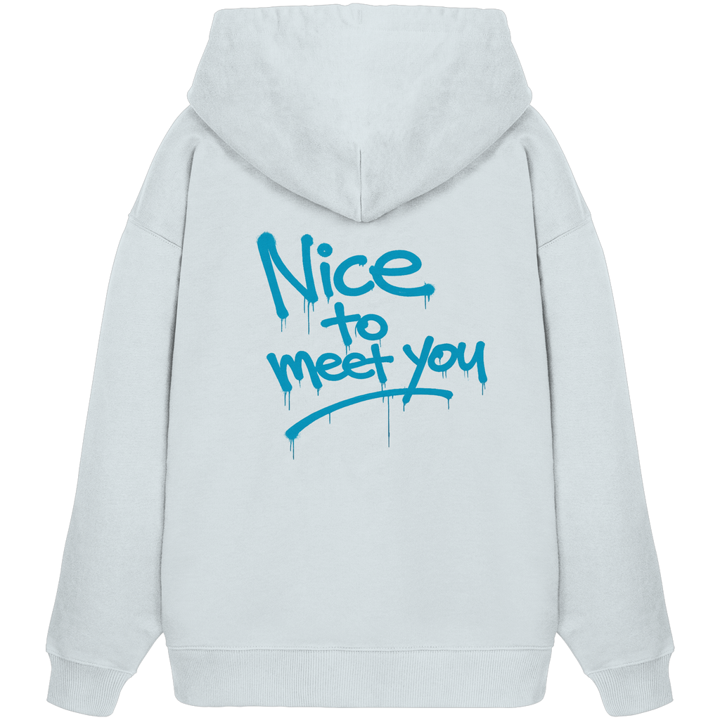 Statement - Nice to meet you Hoodie