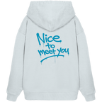 Statement - Nice to meet you Hoodie
