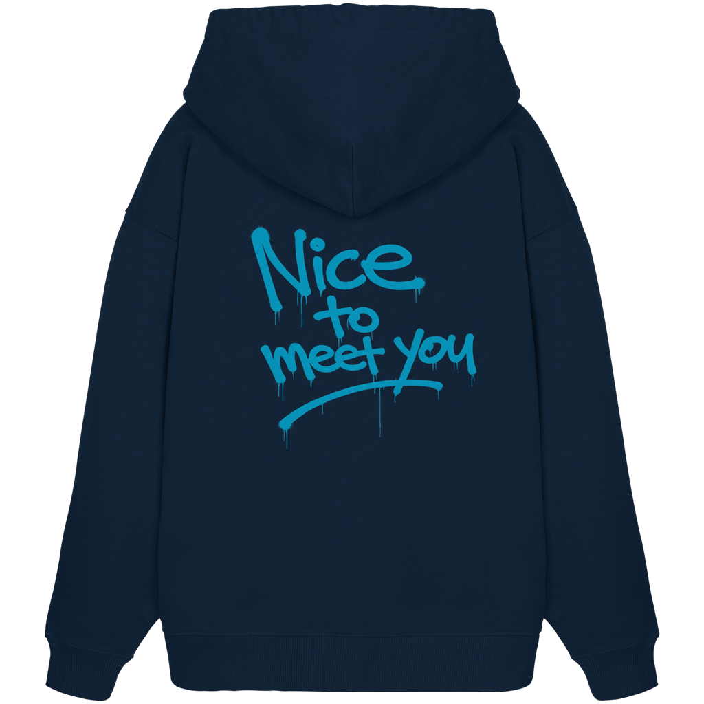 Statement - Nice to meet you Hoodie