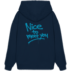 Statement - Nice to meet you Hoodie